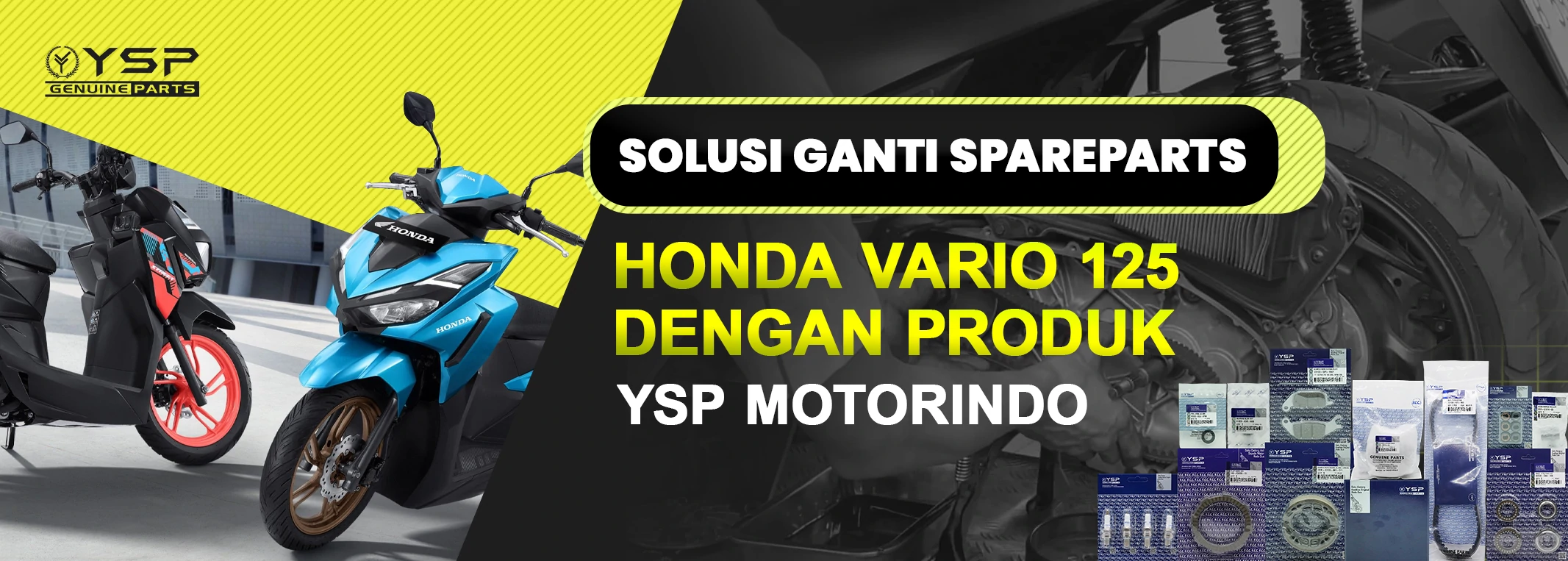 Solusi Ganti Sparepart Honda Vario 125 dengan Produk YSP Motorindo