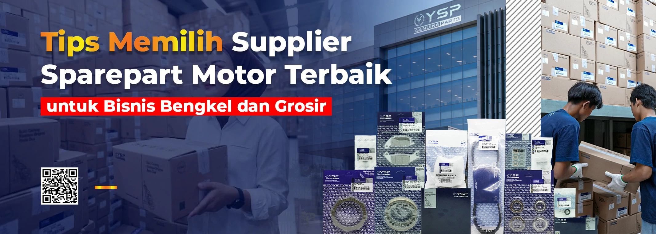 Tips Memilih Supplier Sparepart Motor Terbaik untuk Bisnis Bengkel dan Grosir